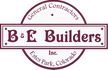 B &amp; E Builders